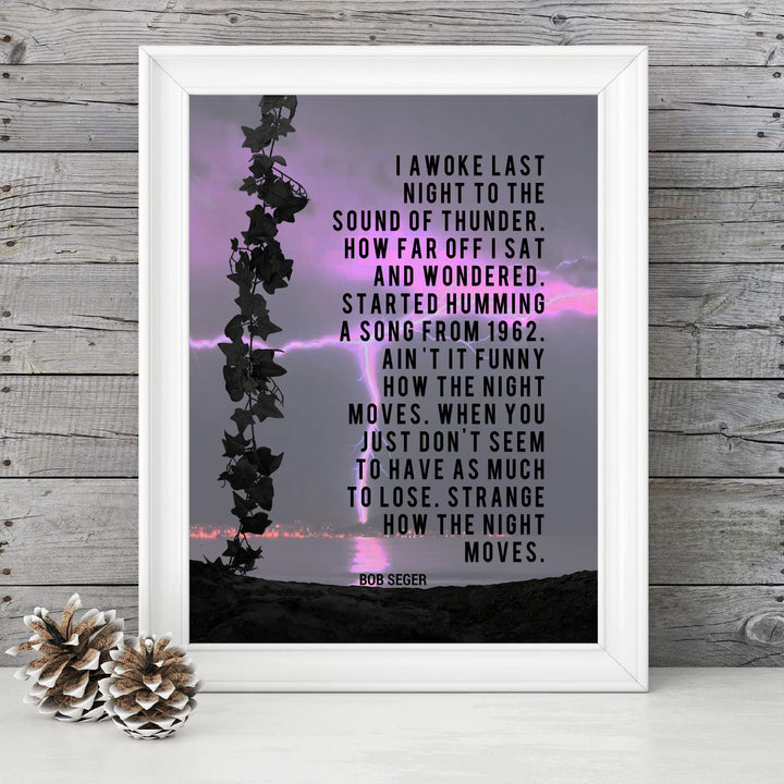 I Awoke Last Night to the Sound of Thunder-Night Moves Song Lyrics Wall Art-8 x 10" Music Print- Ready to Frame. Modern Home-Office-Studio Decor. Perfect Gift for Bob Seger &amp; All Rock Band Fans!