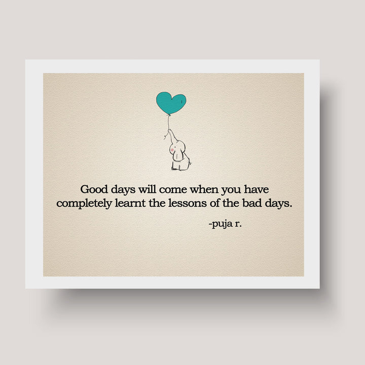 Good Days Will Come- Inspirational Quotes Wall Art -10 x 8" Modern Print w/Elephant &amp; Heart Balloon Picture -Ready to Frame. Motivational Home-Office-School Decor. Great Life Lesson &amp; Gift!