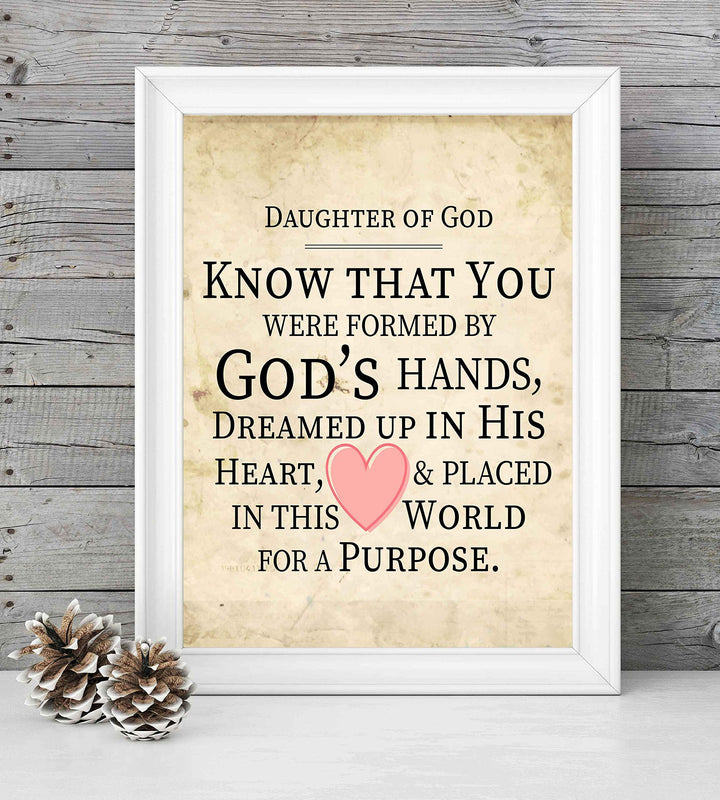 Daughter of God-In World for a Purpose-Inspirational Christian Wall Art-8 x 10" Spiritual Poster Print-Ready to Frame. Home-Bedroom-Dorm Decor. Great Religious Gift! Perfect for Teen Girls!