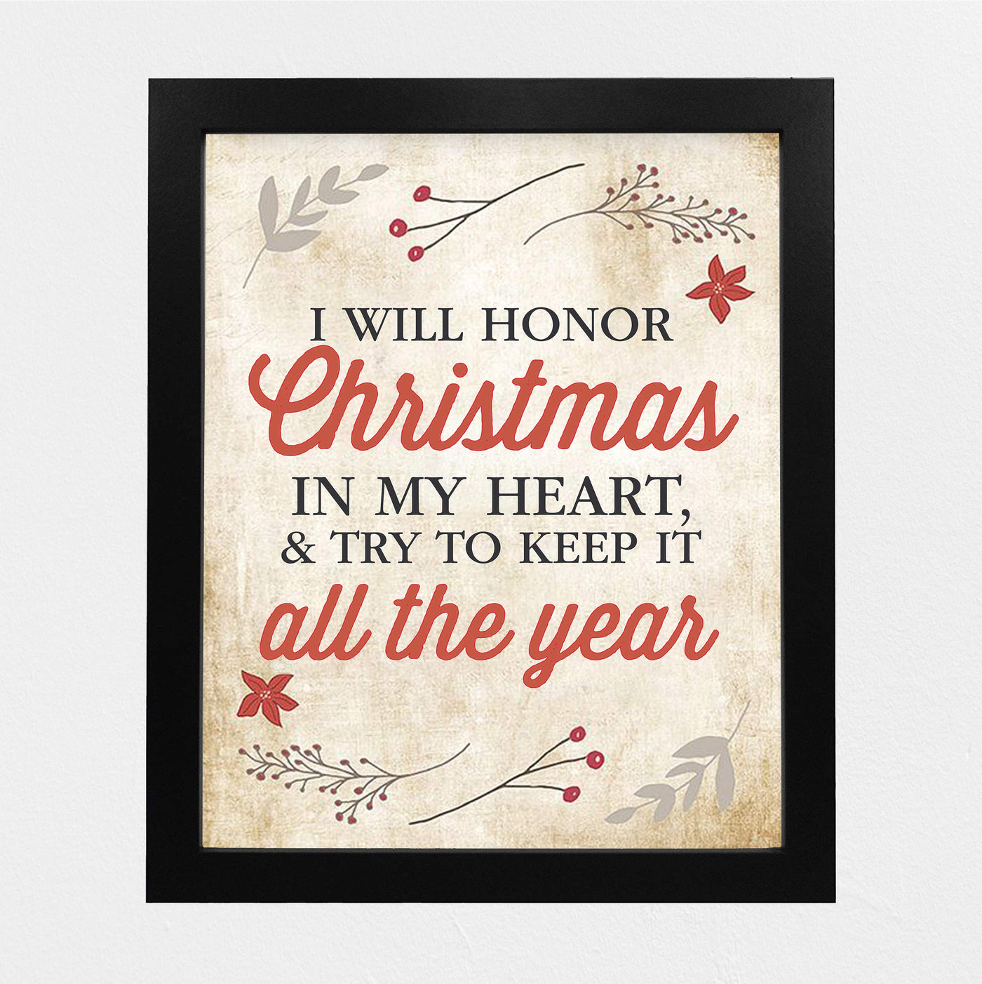 I Will Honor Christmas In My Heart Inspirational Holiday Wall Art -8 x 10" Christmas Carol Quote Print-Ready to Frame. Festive Home-Welcome-Farmhouse-Winter Decor. Great Gift for Dickens Fans!