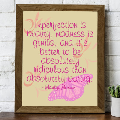 Marilyn Monroe Quotes-"Imperfection Is Beauty-Madness is Genius"-Inspirational Wall Art-8 x 10" Retro Butterfly Picture Print -Ready to Frame. Perfect Decoration for Home-Office-Studio-Cave Decor!