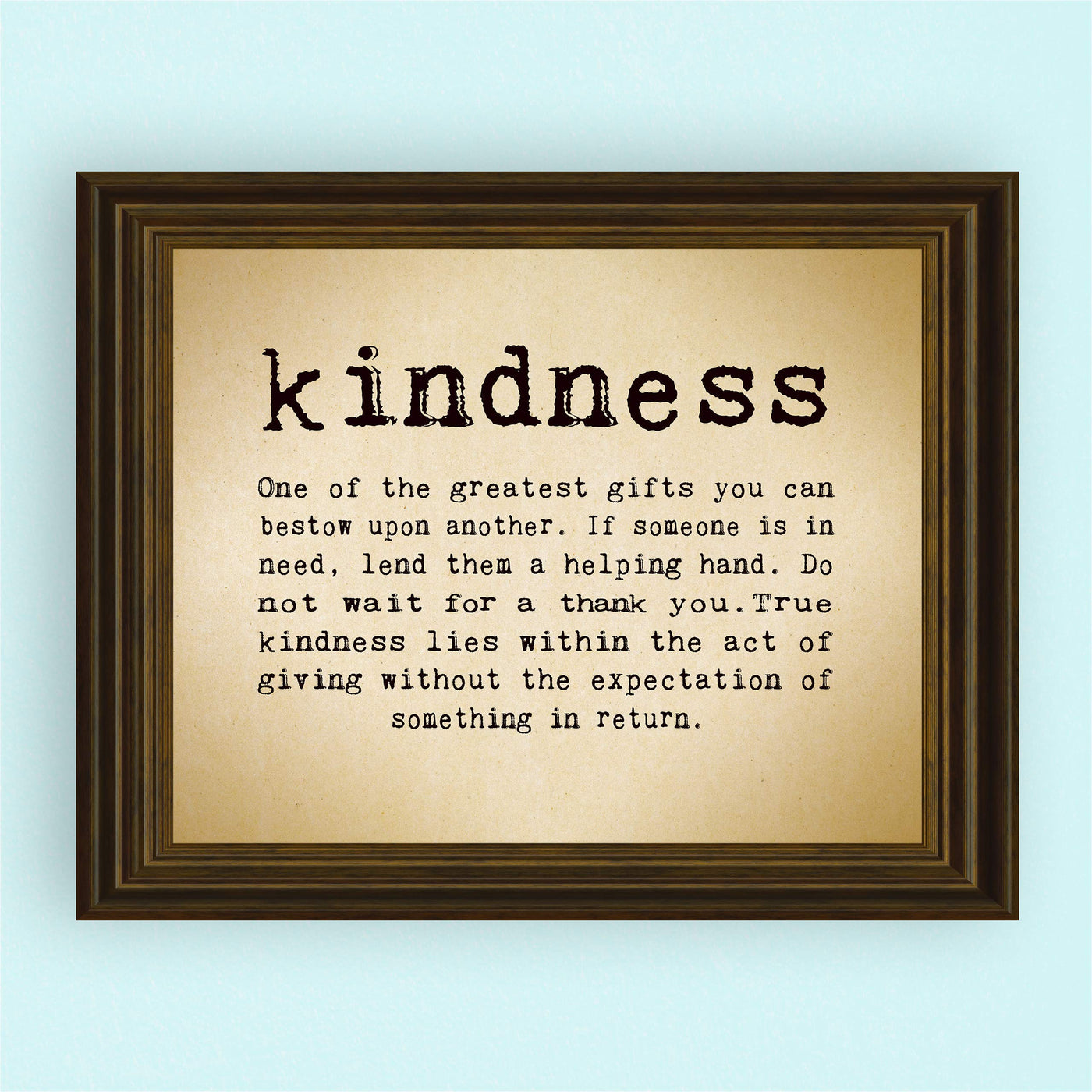 Kindness-One of the Greatest Gifts You Can Bestow-Inspirational Wall Art Sign -10 x 8" Typographic Poster Print-Ready to Frame. Motivational Home-Office-Classroom Decor. Great Reminder To Be Kind!