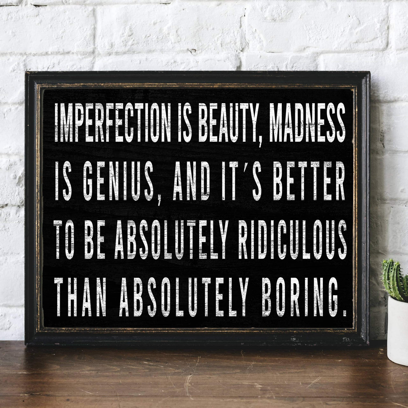 Imperfection Is Beauty-Madness Is Genius- Inspirational Quotes Wall Art - 14 x 11" Typographic Farmhouse Print-Ready to Frame. Rustic Home-Office-School-Dorm Decor. Great Reminders to Live Life!