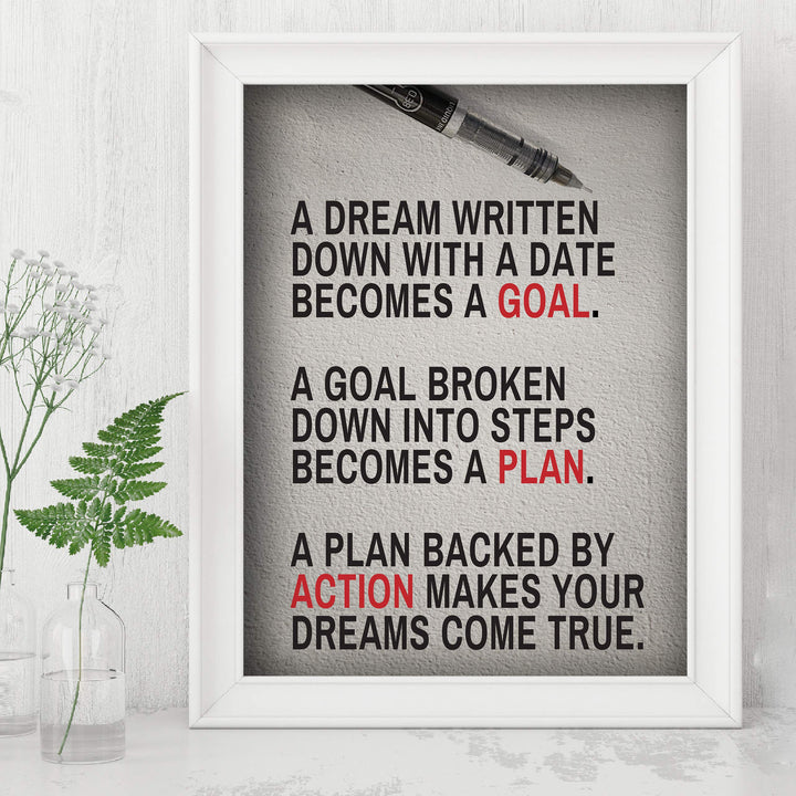 A Dream Written Down Becomes a Goal-Motivational Quotes Wall Decor -8 x 10" Typographic Art Print-Ready to Frame. Home-Office-Classroom-Dorm-Gym Decor. Perfect Desk Sign! Great Inspirational Gift!