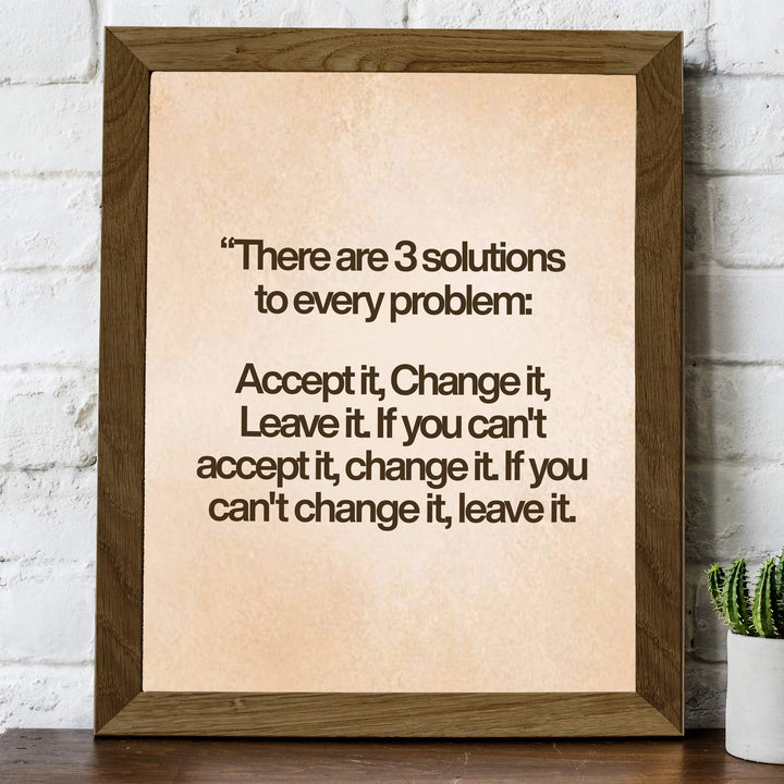 There Are Three Solutions To Every Problem Motivational Quotes Wall Art -8x10" Modern Typographic Poster Print-Ready to Frame. Inspirational Home-Office-Classroom-Gym Decor. Great Advice for All!