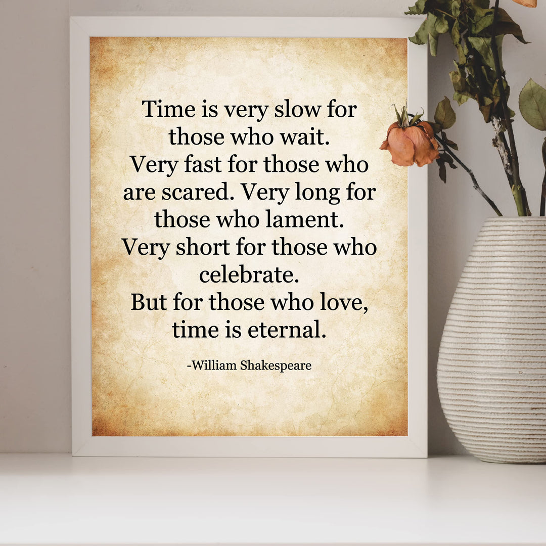 William Shakespeare-"For Those Who Love, Time Is Eternal" Famous Quotes -8 x 10" Inspirational Literary Wall Art. Vintage Poetry Print -Ready to Frame. Perfect Home-Office-Studio-Library Decor!