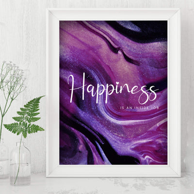 Happiness Is An Inside Job -Life Quotes Wall Art -8 x 10" Inspirational Abstract Art Print-Ready to Frame. Motivational Home-Office-Studio-Dorm-Classroom Decor. Great Reminder-Be Happy!