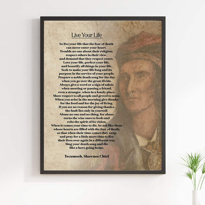 "Live Your Life"-Tecumseh, Shawnee Chief- Poetry Wall Art Print-11 x 14"