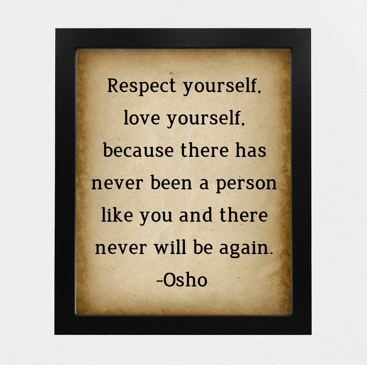 Osho Quotes-"Respect Yourself-Love Yourself" Inspirational Wall Art Decor -8 x 10" Replica Distressed Parchment Spiritual Print-Ready to Frame. Positive Home-Office-Desk-School Decor. Great Zen Gift!