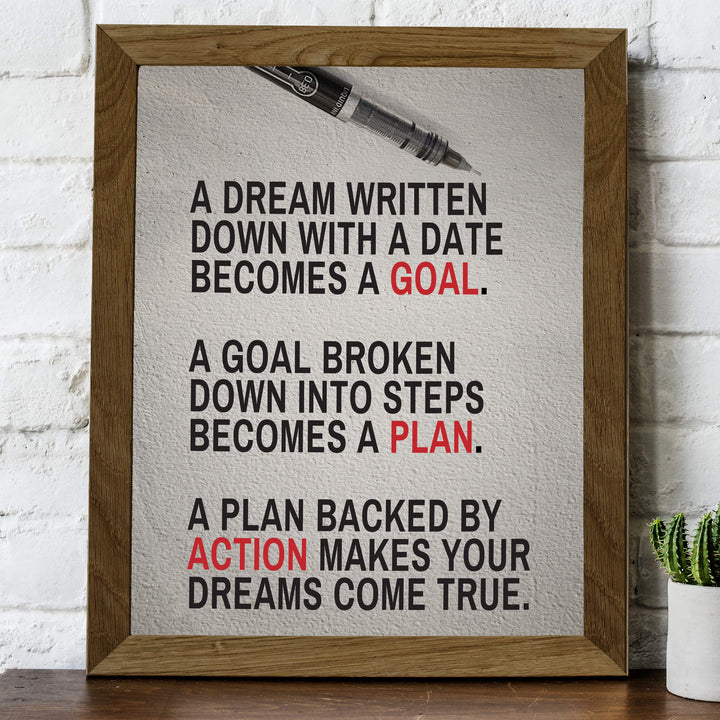 A Dream Written Down Becomes a Goal-Motivational Quotes Wall Decor -8 x 10" Typographic Art Print-Ready to Frame. Home-Office-Classroom-Dorm-Gym Decor. Perfect Desk Sign! Great Inspirational Gift!