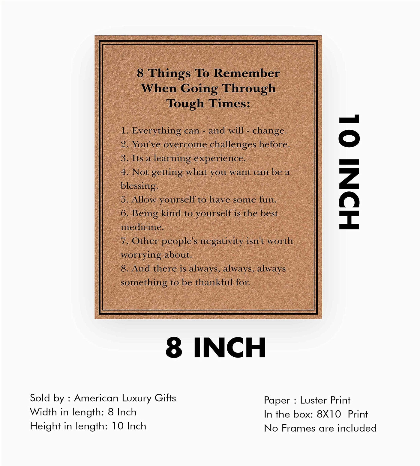 8 Things To Remember When Going Through Tough Times Inspirational Wall Sign-8 x 10" Rustic Typographic Art Print-Ready to Frame. Perfect Home-Office Decor. Great Gift & Reminders for Inspiration!