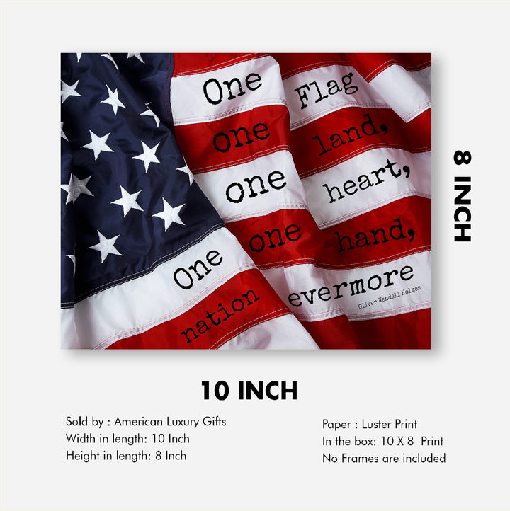 Oliver Wendell Holmes-"One Hand, Flag, Nation Evermore"-Supreme Court Justice History Quotes -10 x 8" American Flag Wall Art Print-Ready to Frame. Home-Law-Office-Library Decor. Great Patriotic Gift!