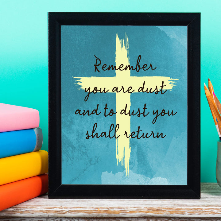 "You Are Dust &amp; To Dust You Shall Return"- Bible Verse Cross Wall Art -8 x 10" Christian Scripture Print -Ready to Frame. Home-Office-Church Decor. Genesis 3:19. Great Religious Gift of Faith!