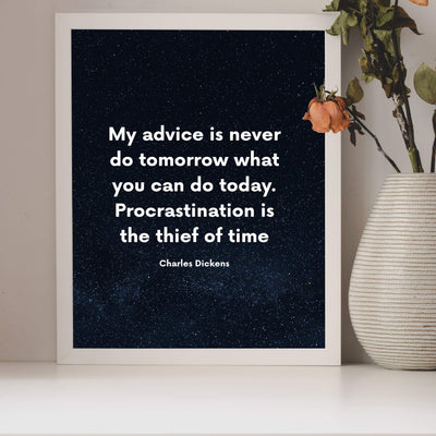 Charles Dickens-"Procrastination Is the Thief of Time"-Motivational Quotes Wall Print-8 x 10" Inspirational Starry Night Print-Ready to Frame. Classic Decor for Home-Office-Studio-Classroom-Dorm!