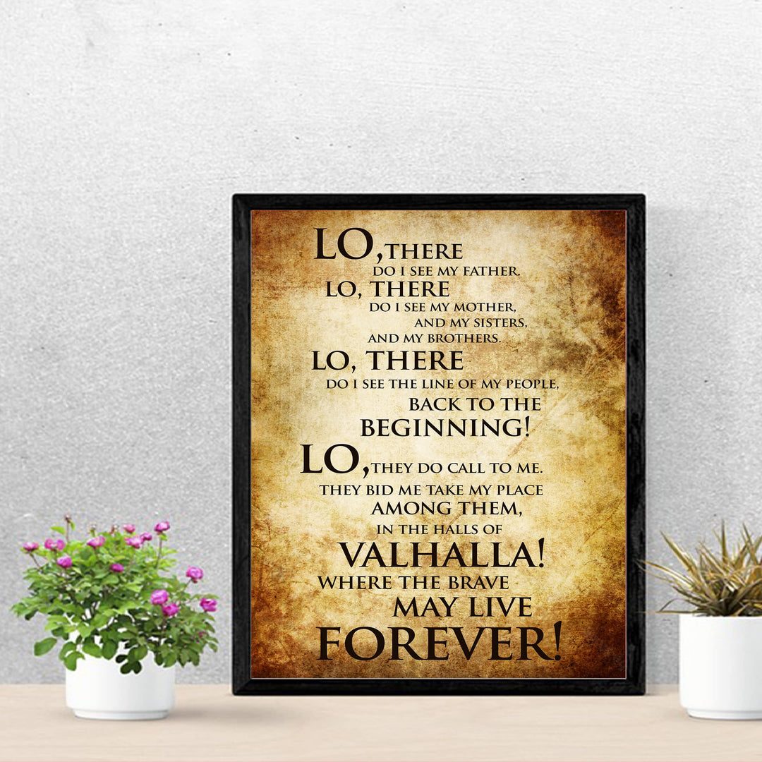 Valhalla-Where the Brave May Live Forever Viking Song Art Wall Sign -11 x 14" Rustic, Old World Art Print-Ready to Frame. Nordic Spiritual Sign for Home-Office-Bar-Man Cave-Pub Decor. Great Gift!