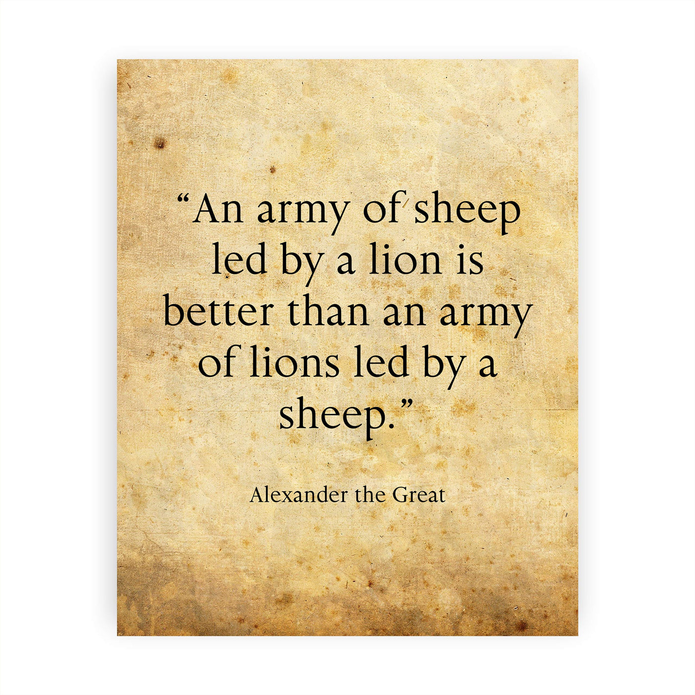 Alexander the Great-"An Army of Sheep Led By a Lion Is Better"-History Quotes Wall Art-8 x 10" Typographic Poster Print w/Lion Image-Ready to Frame. Motivational Home-Office-School-Cave Decor!