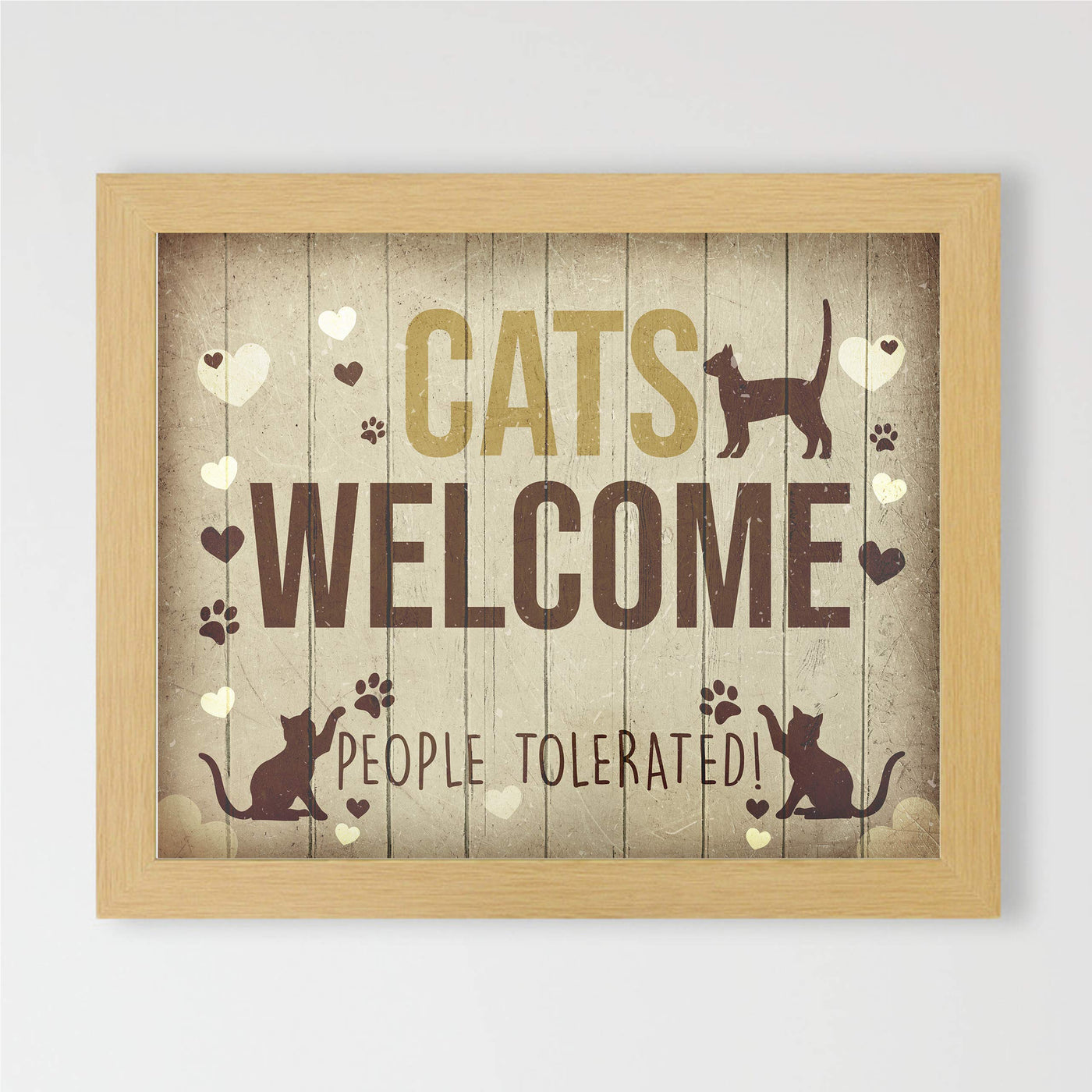 Cats Welcome-People Tolerated Funny Pet Wall Sign-10 x 8" Farmhouse Art Print w/Cat Images-Ready to Frame. Rustic Home-Entry-Patio-Office-Vet Clinic Decor. Great Gift! Printed on Photo Paper.