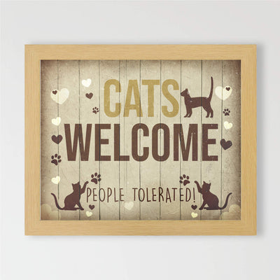 Cats Welcome-People Tolerated Funny Pet Wall Sign-10 x 8" Farmhouse Art Print w/Cat Images-Ready to Frame. Rustic Home-Entry-Patio-Office-Vet Clinic Decor. Great Gift! Printed on Photo Paper.