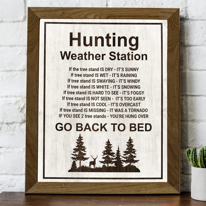 Hunting Weather Station-Funny Hunt Season Wall Sign -8 x 10" Country Rustic Art Print -Ready to Frame. Perfect Wall Decoration for Home-Lodge-Man Cave-Cabin-Outdoors Decor. Fun Gift for Hunters!
