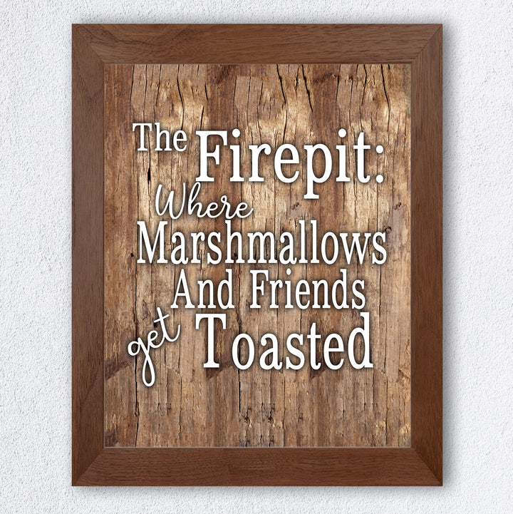 Welcome to Our Fire Pit -Get Toasted- Funny Backyard Outdoors Sign -8 x 10" Retro Camp Wall Art Print -Ready to Frame. Rustic Home-Patio-Deck Decor. Perfect Decoration for the Cabin-Lodge!