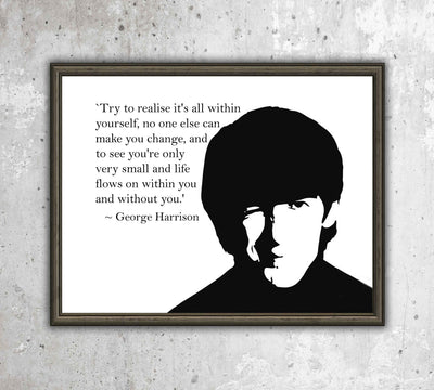 George Harrison Song Lyric Art-"Realise It's All Within Yourself"- 10 x 8" Silhouette Wall Print-Ready to Frame. Modern Inspirational Home-Office-Studio-Cave D?cor. Perfect Gift For All Beatles Fans!