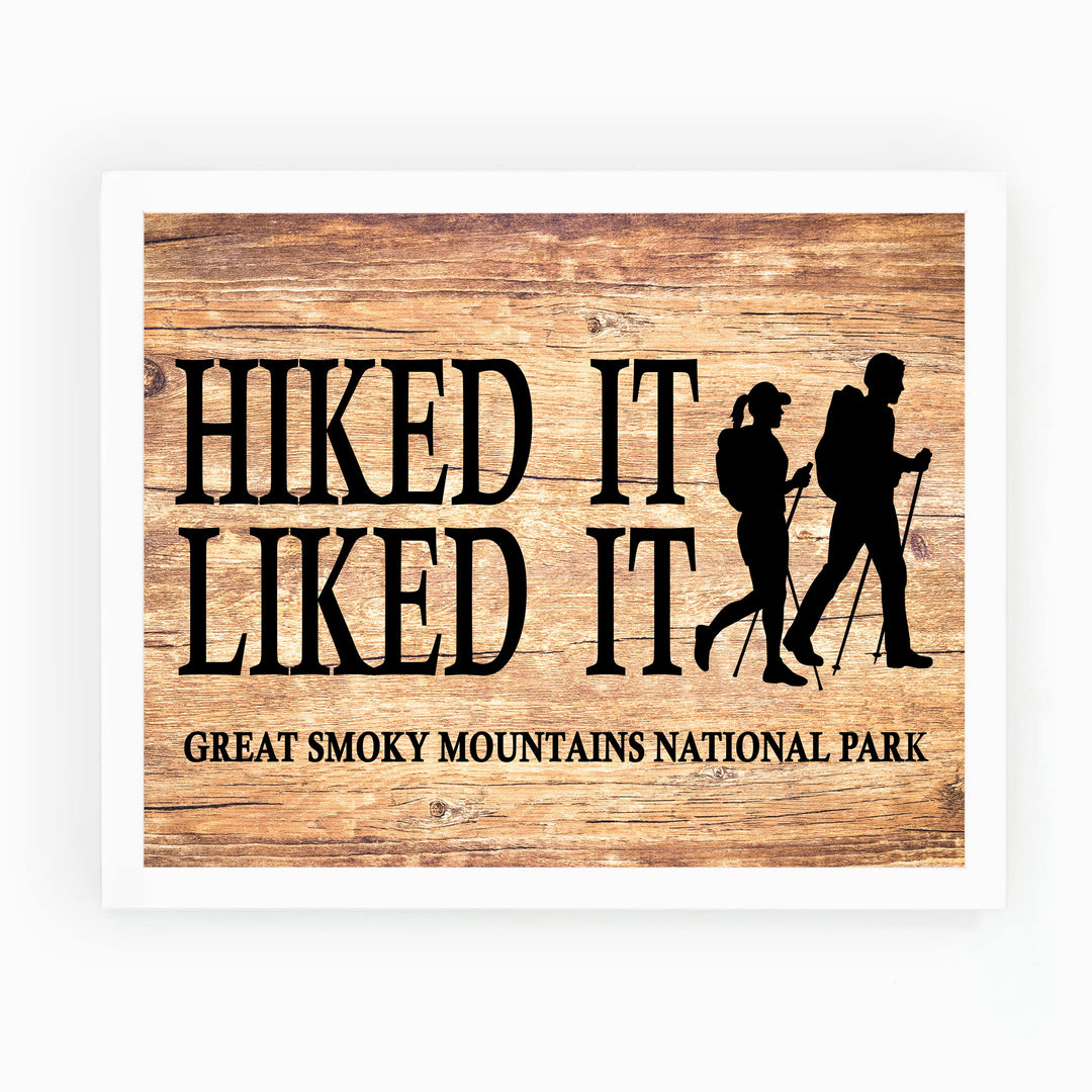 Great Smoky Mountains National Park-Hiked It, Liked It-Rustic Wall Decor - 10x8" Funny Outdoors Print -Ready to Frame. Replica Wood Design for Home-Office-Cabin-Lodge-Lake. Printed on Photo Paper.