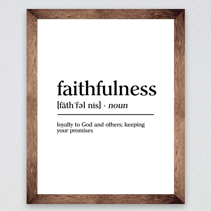 Faithfulness-Loyalty to God &amp; Others Inspirational Christian Wall Art-8 x 10" Typographic"Gifts of the Spirit" Print-Ready to Frame. Home-Office-Church-Sunday School Decor. Great Gift of Faith!