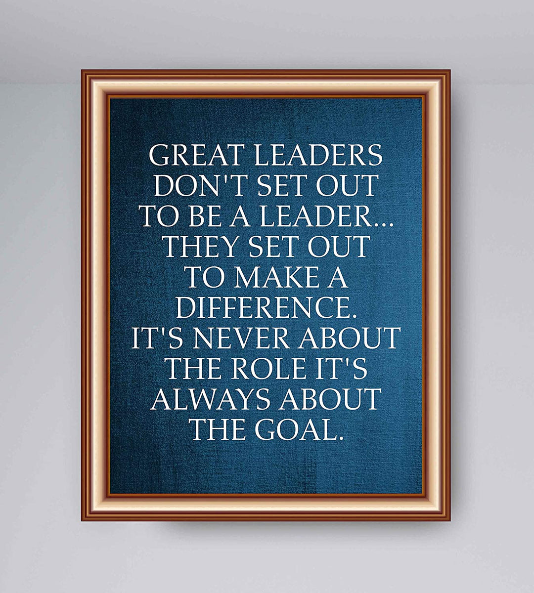 "Great Leaders Set Out to Make a Difference" -Motivational Quotes Wall Art-8 x 10"