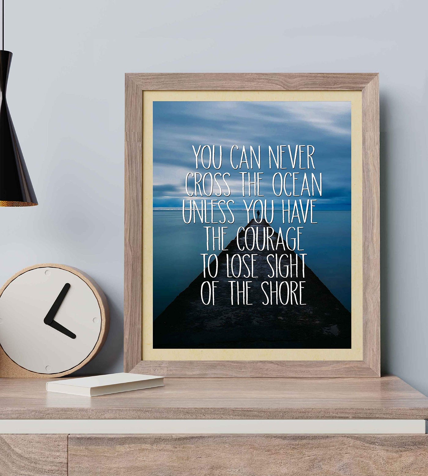 Have Courage to Lose Sight of the Shore Motivational Ocean Dock Photo Print-8 x 10" Inspirational Quotes Wall Art-Ready to Frame. Ideal Home-Office Decor. Perfect Guest-Beach House Decoration!