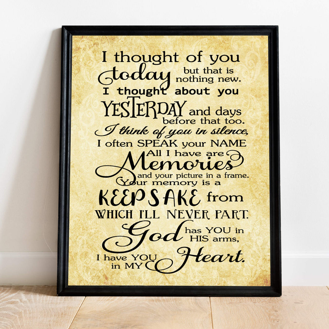 Thought of You Today-Yesterday-Have You In My Heart-Spiritual Wall Art Print-11 x 14"-Ready to Frame. Replica Distressed Parchment Print for Home-Office-Studio Decor. Great Memorial Keepsake!