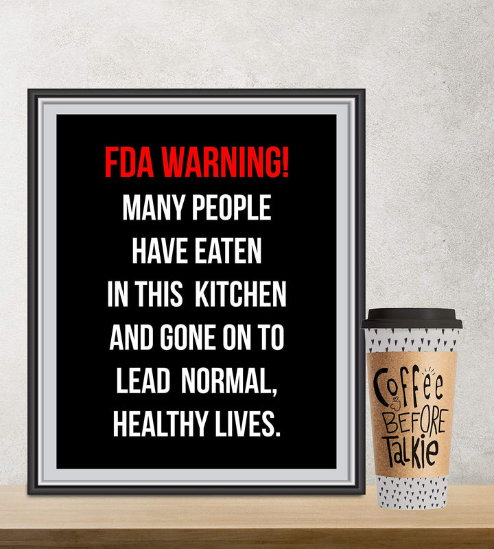 FDA WARNING-Many People Have Eaten in This Kitchen Funny Wall Sign- 8 x 10" Wall Art Print-Ready to Frame. Humorous Home-Office-Bar-Man Cave D?cor. Perfect Kitchen Sign! Great Novelty Gift for All!