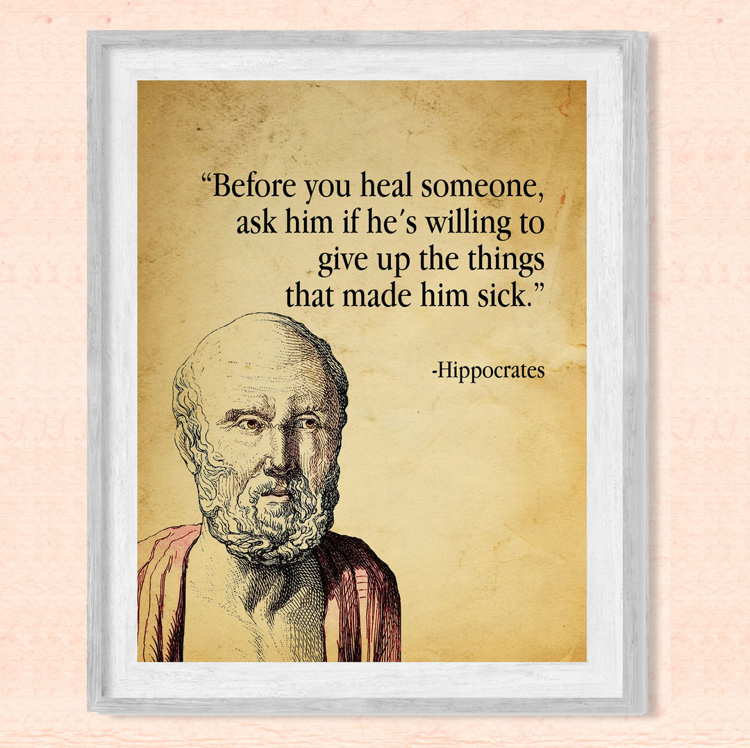 Hippocrates Quotes Wall Art-"Before You Heal Someone" -8 x 10" Vintage Motivational Typography Print -Ready to Frame. Inspirational Decor for Home-Medical Office-School-Dorm Decor. Great Reminder!