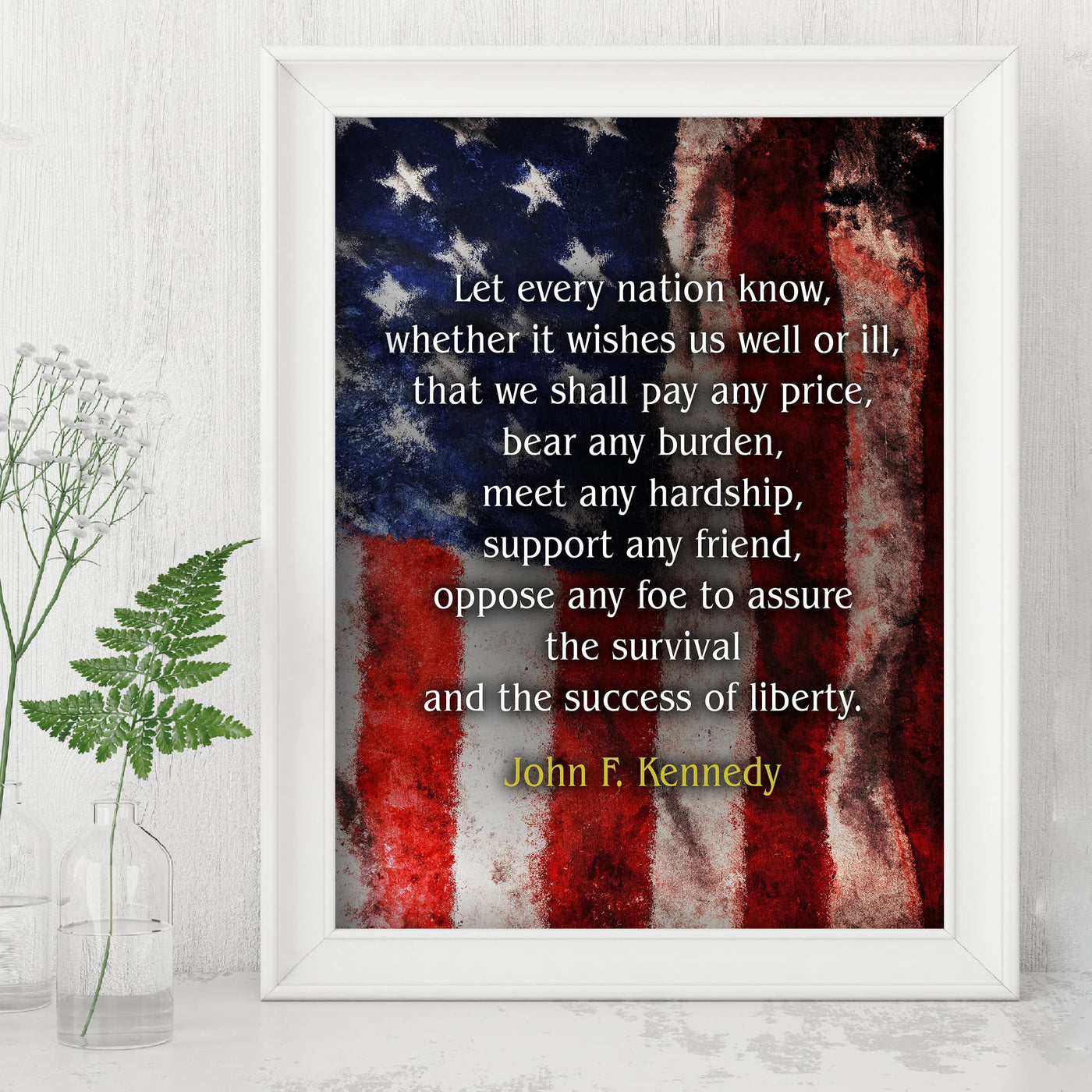 John F. Kennedy-"Let Every Nation Know-Pay Any Price"-Political Quotes Wall Art -8 x 10" JFK American Flag Print-Ready to Frame. Patriotic Home-Office-School-Library Decor! Great Historical Gift!