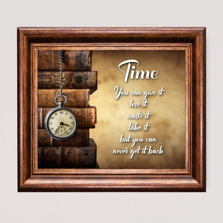 Time-You Can Never Get It Back- Inspirational Wall Art Sign - 10 x 8" Vintage Typographic Print w/Antique Book Images-Ready to Frame. Home-Office-Studio-Library Decor. Great Reminder and Gift!
