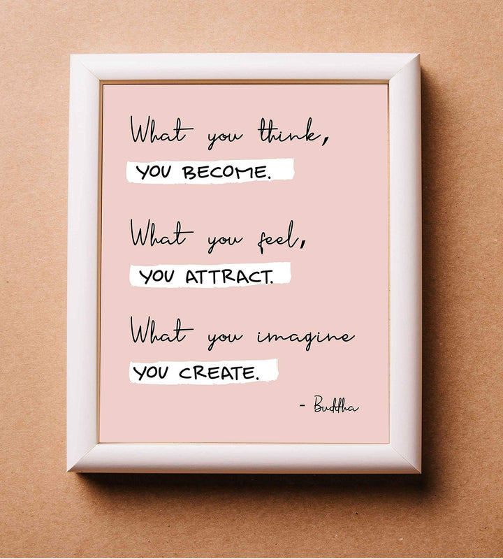 Buddha-"What You Think You Become" Spiritual Quotes Wall Art- 8 x 10" Modern Inspirational Wall Print-Ready to Frame. Positive Home-Studio-Office Decor for Mindfulness. Great Zen Gift &amp; Reminder!