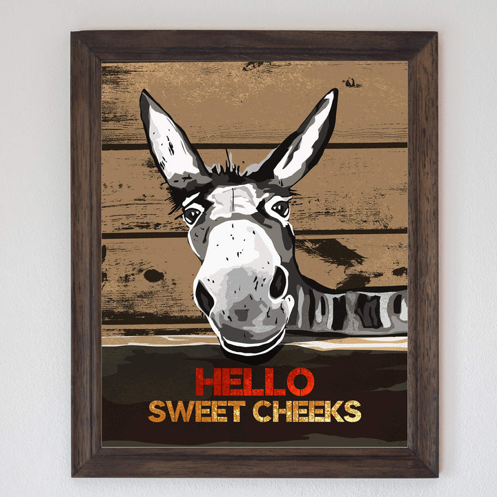 Hello Sweet Cheeks-Funny Bathroom Wall Sign -8 x 10" Country Rustic Donkey Art Print w/Replica Wood Design-Ready to Frame. Humorous Decor for Home-Office-Guest Bathroom! Printed on Photo Paper.