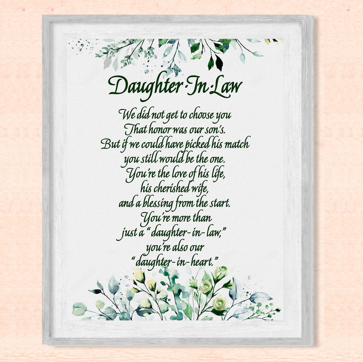 Daughter-in-Law, We Choose You Inspirational Wall Art -8 x 10" Floral Keepsake Poem Print -Ready to Frame. Heartfelt Gift Saying Welcome To Our Family. Great Wedding Gift for Any In-Law&