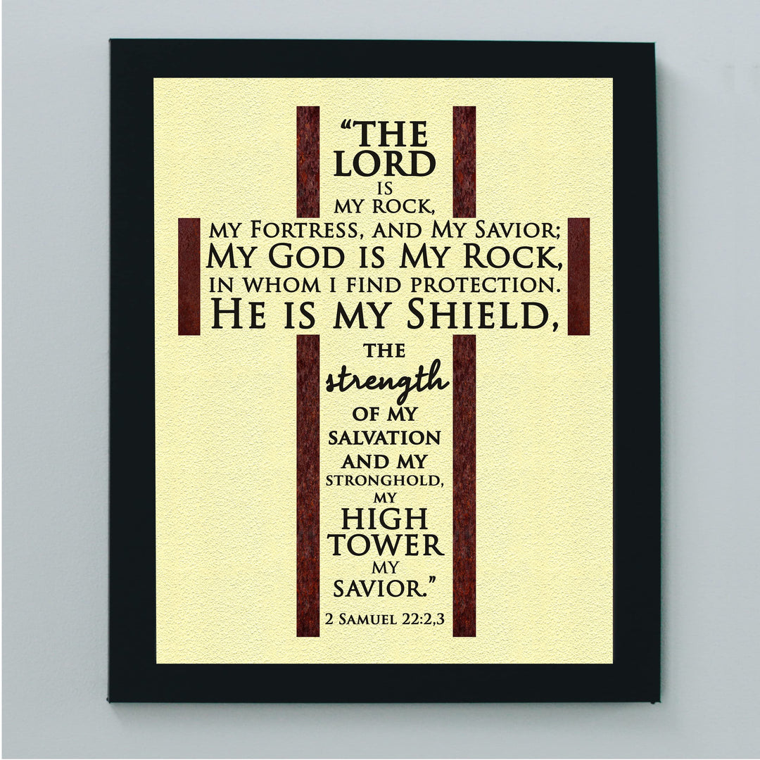 The Lord Is My Rock, My Savior-Bible Verse Wall Art -8 x 10" Rugged Cross Word Art -Scripture Wall Print-Ready to Frame. Home-Office-Church-Religious Decor. 2 Samuel 22:2-3. Perfect Christian Gift!