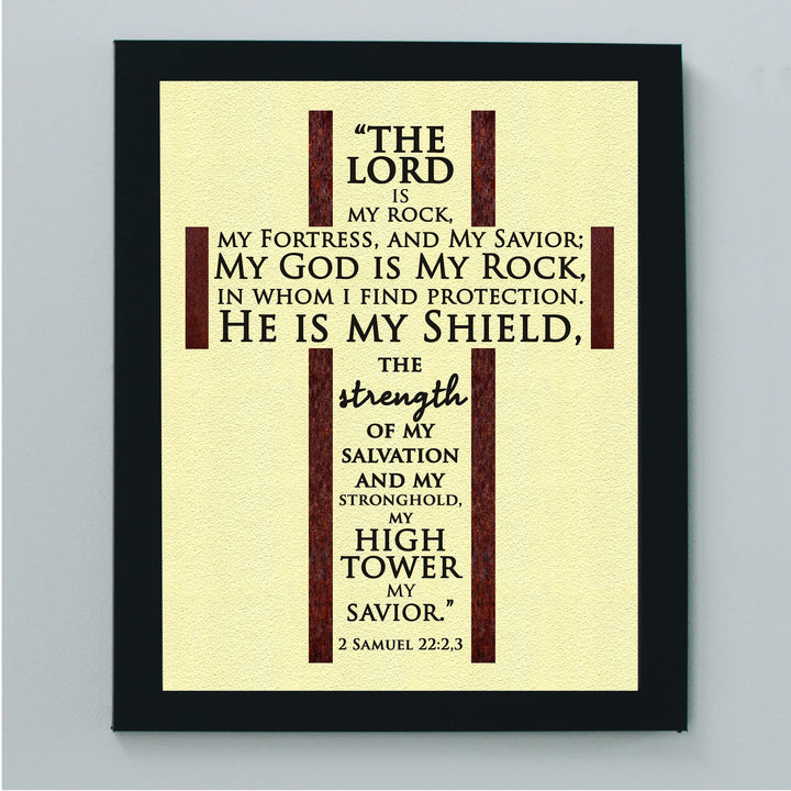 The Lord Is My Rock, My Savior-Bible Verse Wall Art -8 x 10" Rugged Cross Word Art -Scripture Wall Print-Ready to Frame. Home-Office-Church-Religious Decor. 2 Samuel 22:2-3. Perfect Christian Gift!