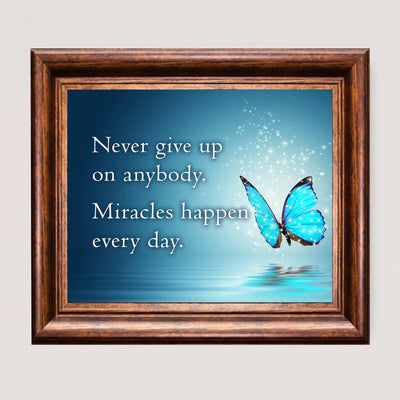 Never Give Up-Miracles Happen Every Day Inspirational Quotes Wall Sign-8 x 10" Motivational Butterfly Print-Ready to Frame. Modern Typographic Design. Home-Office-School Decor. Great Reminder!