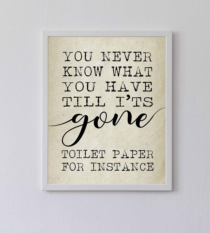 Never Know What You Have Till It&