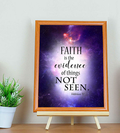 Faith Is Evidence of Things Not Seen- Hebrews 11:1- Bible Verse Wall Art Sign- 8 x 10" Starry Universe Scripture Print- Ready to Frame. Home-Office-Christian Decor. Great Religious Gift of Faith!