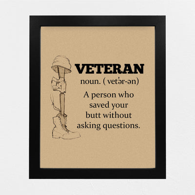 Veteran-Person Who Saved Your Butt Without Asking Questions-Patriotic Wall Art-8x10" USA Military Print-Ready to Frame. Home-Office-Cave-Shop-American Decor. Show Your Gratitude For Our Veterans!