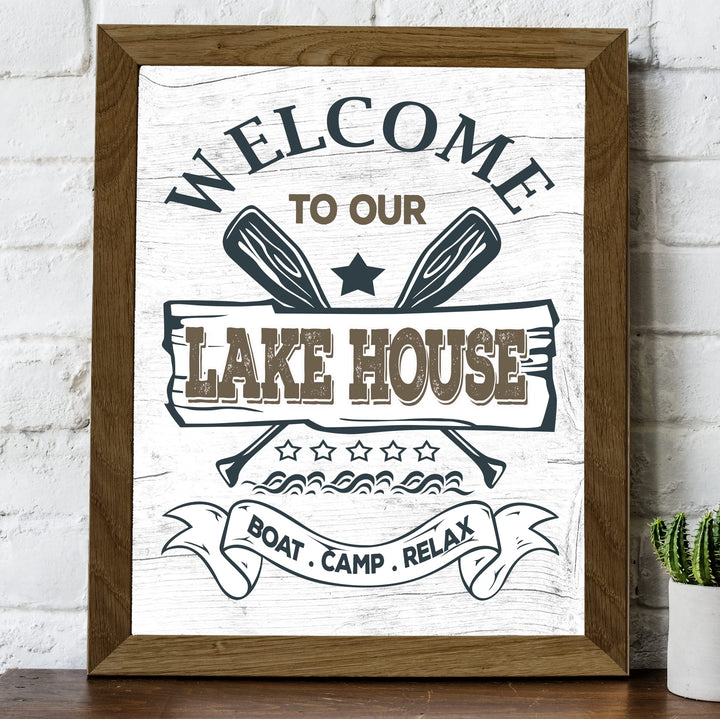 Welcome to Our Lake House- Rustic Wall Decor -8 x 10" Replica Distressed Wood Print -Ready to Frame. Perfect Sign for Lake House-Cabin-Lodge. Reminder to Relax &amp; Enjoy Life! Printed on Photo Paper.