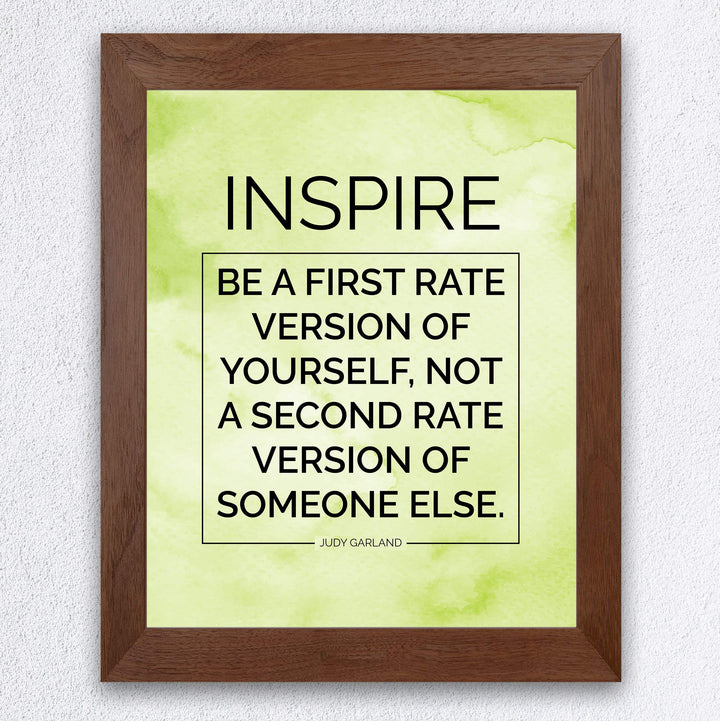 Judy Garland Quotes-"Inspire-Be a First Rate Version of Yourself" Inspirational Wall Art -8x10" Motivational Print-Ready to Frame. Home-Office-Classroom-Dorm Decor. Great Sign to Build Confidence!