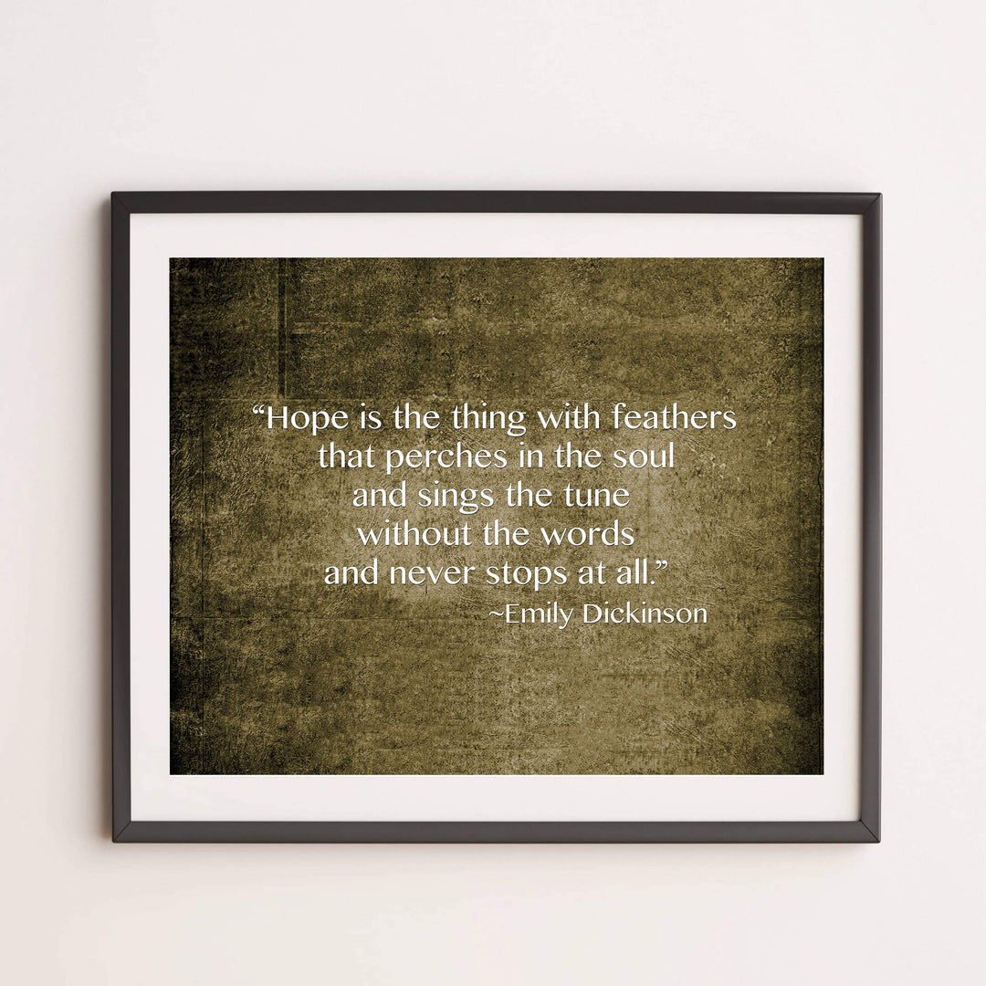 Hope-Thing With Feathers That Perches in the Soul-Emily Dickinson Poetic Wall Art Print-14 x 11" Distressed Inspirational Poem Print-Ready to Frame. Poetry Decor for Home-Office-Study-Library.