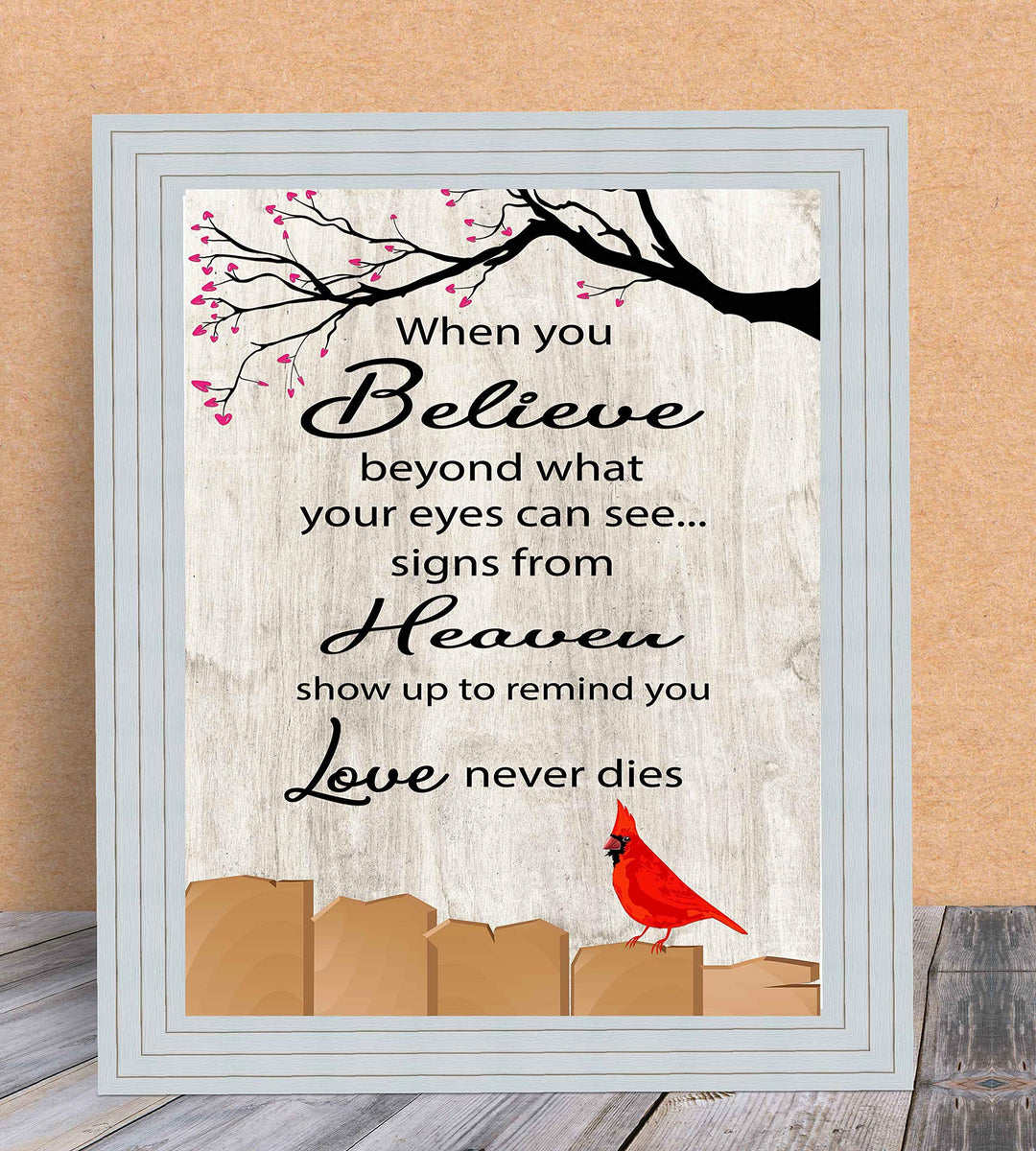 Signs From Heaven Remind You-Love Never Dies-Inspirational Christian Wall Art-8 x 10" Memorial Poster Print w/Red Cardinal Image-Ready to Frame. Perfect Home-Spiritual Decor. Great Gift of Faith!
