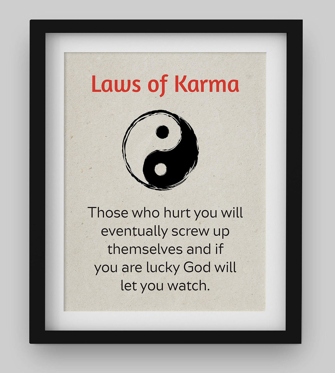 Laws of Karma Spiritual Quotes Wall Art- 8 x 10" Modern Inspirational Wall Print with Yin Yang Sign-Ready to Frame. Home-Studio-Office D?cor. Great Reminders on Karma. Makes a Perfect Zen Gift!