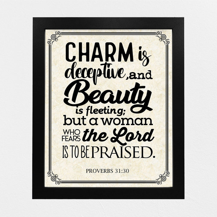 Beauty Is Fleeting-Woman Who Fears the Lord-To Be Praised-Proverbs 31:30 Bible Verse Wall Art- 8x10"-Scripture Print-Ready to Frame. Inspirational Home-Office-Church Decor. Great Christian Gift!