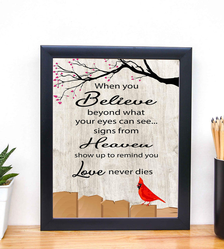 Signs From Heaven Remind You-Love Never Dies-Inspirational Christian Wall Art-8 x 10" Memorial Poster Print w/Red Cardinal Image-Ready to Frame. Perfect Home-Spiritual Decor. Great Gift of Faith!